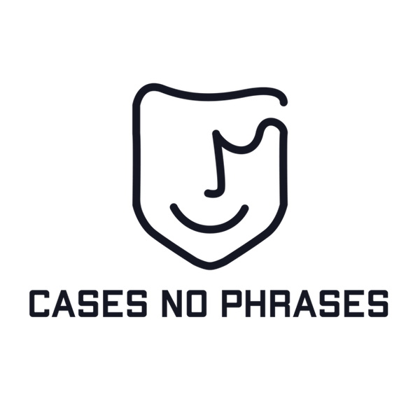 CASES NO PHRASES